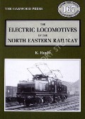 Book cover of The Electric Locomotives of the North Eastern Railway  by HOOLE, K. 